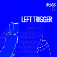 Episode 128: Propaganda But Good, with Left Trigger