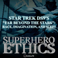 Star Trek DS9s Far Beyond the Stars: Race, Imagination, and Sci-Fi