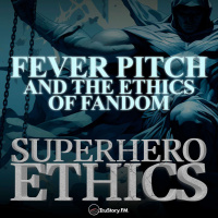 Fever Pitch and the Ethics of Fandom