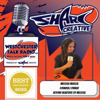 Episode 110: Westchester Magazines 2025 Best of Westchester Party - with host Joan Franzino and featuring Melissa Mascia, Founder  Owner of Beyond Beautiful By Melissa