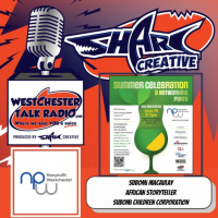 Episode 99: Nonprofit Westchesters 2025 Summer Celebration  Networking Party, featuring Subomi Macaulay, African Storyteller, Subomis Children Corporation