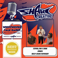 Episode 113: Westchester Magazines 2025 Best of Westchester Party - with host Joan Franzino and featuring Dan, Stephen  Shane, Owners of Valley Greens Dispansary