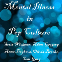 Processing the Podcast: Mental Illness in Pop Culture