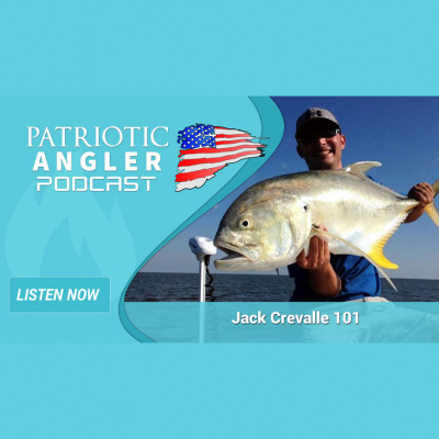 Patriotic Angler Fishing Podcast