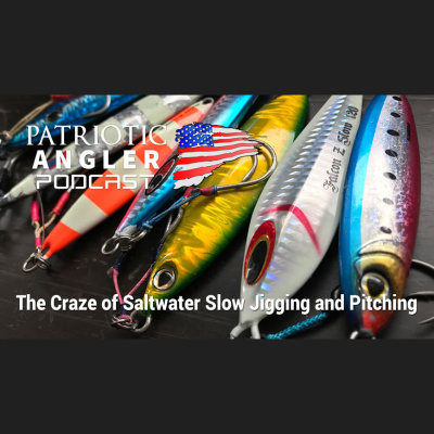 Patriotic Angler Fishing Podcast