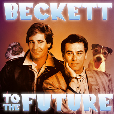 Beckett To The Future - A Quantum Leap Podcast