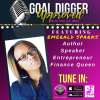 11: EMERALD SPARKS - Learn The Top 3 Misconceptions of Money amp Why You Must Have Vision w/ Your Goal