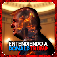 Entendiendo a Donald Trump - Debate Directo