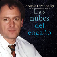 Andreas Faber Kaisser: Las nubes del engaño