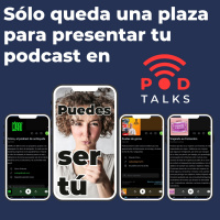 Escucha esta oferta para participar en Podtalks, porque este audio será eliminado pronto