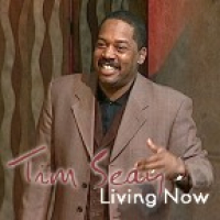 Show 47 - Tim Seay Living Now - Audio