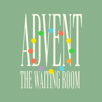 Advent #4: Waiting for Love