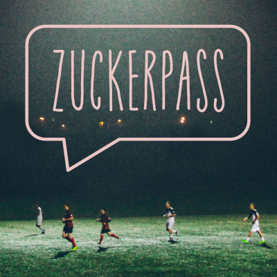 Zuckerpass Podcast