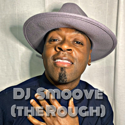 Dj Smoove (the Rough) Podcast