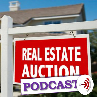 Real Estate Auction Podcast