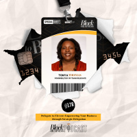 178: Delegate to Elevate: Empowering Your Business through Strategic Delegation w/ Tonya Thomas