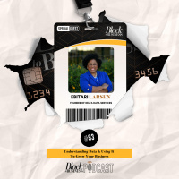93: Understanding Data  Using It To Grow Your Business w/ Ebitari Larsen