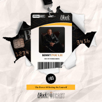 83: The Power Of Betting On Yourself w/ Benny Pough