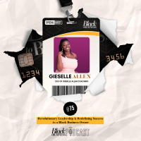 75: Revolutionary Leadership  Redefining Success As a Black Business Owner w/ Gieselle Allen