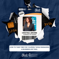 264: How to Take Time for Yourself While Managing a Business (Or Two) w/ Cristina Jerome