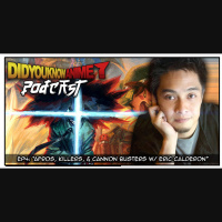 EP4: “Afros, Killers,  Cannon Busters with Eric Calderon”