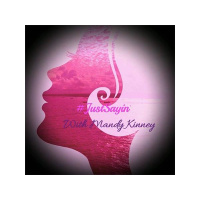 #JustSayin with Mandy Kinney Episode 11