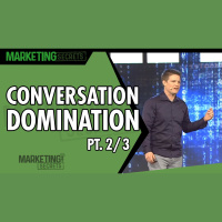 Conversation Domination - Part 2 of 3