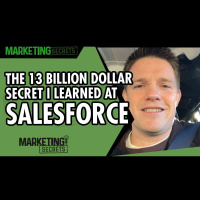The 13 Billion Dollar Secret I Learned At SalesForce Today...