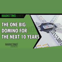 The One Big Domino For The Next 10 Years