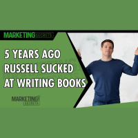 5 Years Ago Russell Sucked At Writing Books