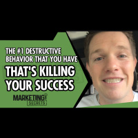 The #1 Destructive Behavior That You Have Thats Killing Your Success