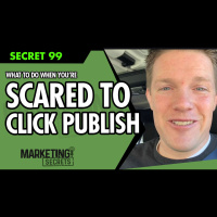 What To Do When Youre Scared To Death Of Clicking Publish