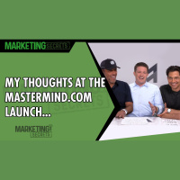 My Thoughts at the Mastermind.com Launch...