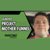 Launched: Project Mother Funnel!
