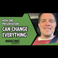 How One Presentation Can Change Everything
