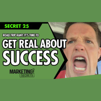 Road Trip Rant: It’s Time To Get Real About HOW To Have Success...