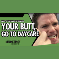 RANT: If You Want Me To Wipe Your Butt, Go To Daycare