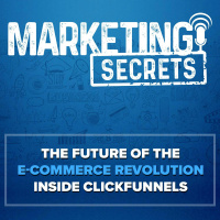 The Future of the E-commerce Revolution Inside ClickFunnels