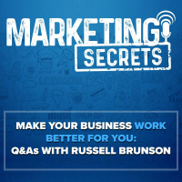 Make Your Business Work Better For You: QAs with Russell Brunson
