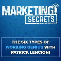 The Six Types of Working Genius with Patrick Lencioni