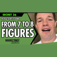 The REAL Secret To Going From 7 To 8 Figures