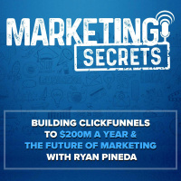 Building ClickFunnels to $200M a Year  The Future of Marketing with Ryan Pineda