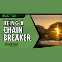 Being A Chain Breaker