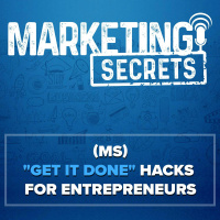 (MS) Get It Done Hacks for Entrepreneurs