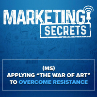 (MS) Applying The War of Art to Overcome Resistance