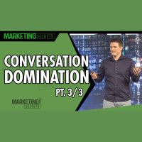Conversation Domination - Part 3 of 3