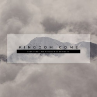  27th February // Kingdom Come // 4