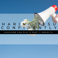 24th July // How to share Jesus Confidently // Why We Do What We Do