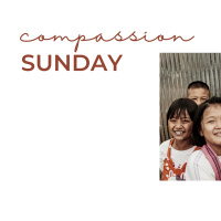 6th March // Compassion Sunday