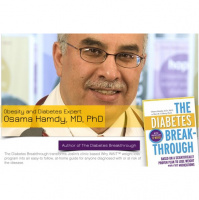 #110 The Diabetes Breakthrough-Osama Hamdy, MD, PHD, FACE